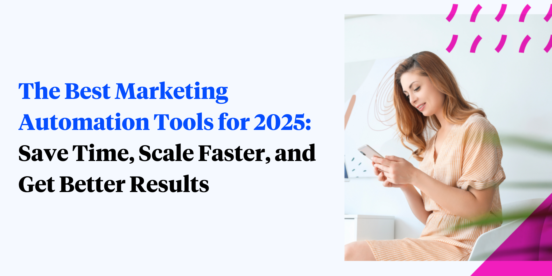The Best Marketing Automation Tools